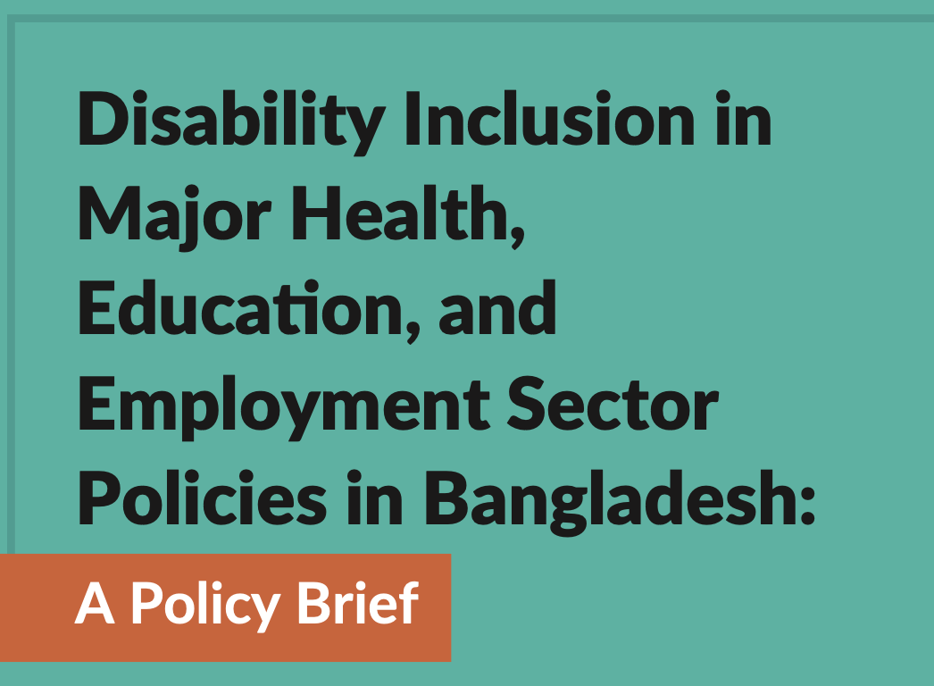 Disability Inclusion in Major Health, Education, and Employment Sector Policies in Bangladesh