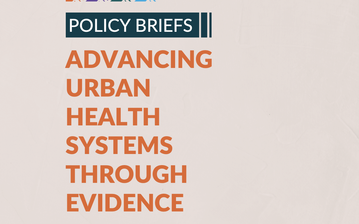 Advancing Urban Health Systems through Evidence